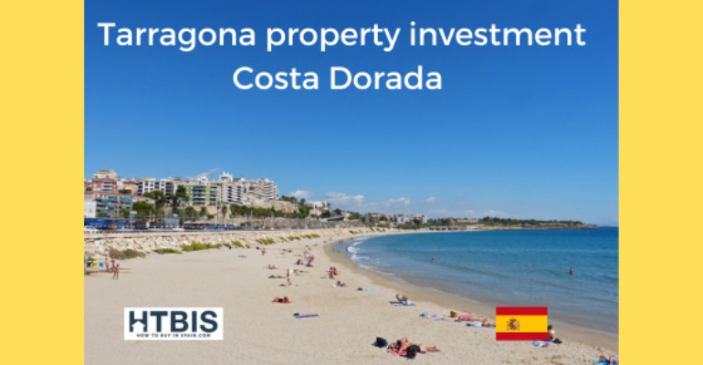 A beach in Tarragona, Costa Dorada, with buildings in the background. Text reads "Tarragona property investment Costa Dorada, costa dorada property for sale," and features the HTBIS logo and Spanish flag.