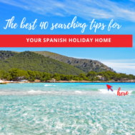 Buying your holiday home in Spain? Get our 40 tips