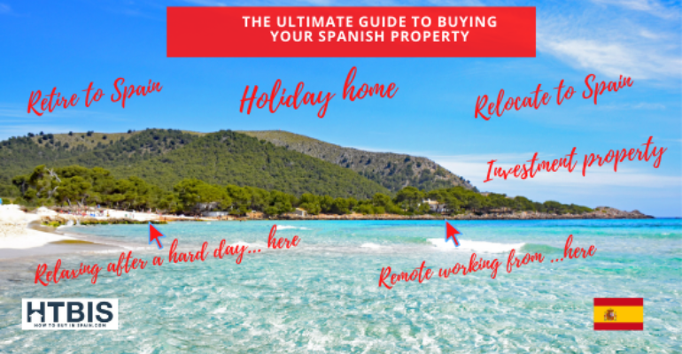 The ultimate guide to buying your Spanish property