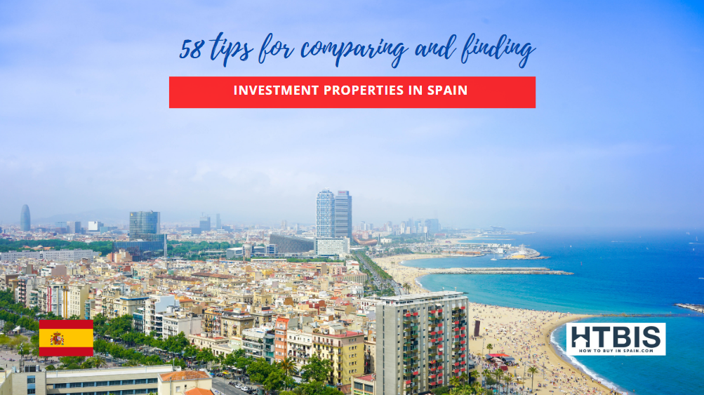 Your ideal investment property in Spain: 58 tips to find it