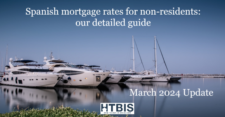 Guide to spanish mortgages for non-residents.