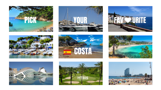 A collage of various scenic coastal and urban locations, with the words "PICK", "YOUR", "FAVOURITE", "COSTA," and "HTBIS" overlaid on different images. Discover the Spanish Costas, including gems like Costa Blanca, Costa Blanca, Costa del Sol, Balearic Islands, Canary Islands